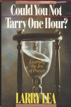 Could You Not Tarry One Hour?