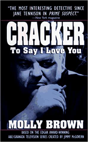 Cracker:  To Say I Love You