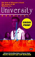 University Hospital 3:  Crisis Point