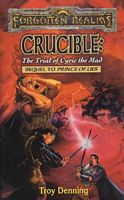 Crucible:  The Trial Of Cyric The Mad