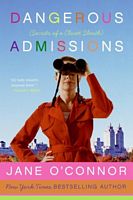 Dangerous Admissions:  Secrets Of A Closet Sleuth