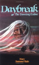 Daybreak:  The Dawning Ember