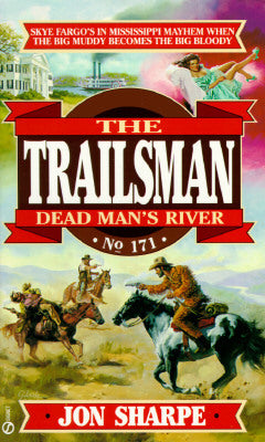 The Trailsman #171:  Dead Man's River