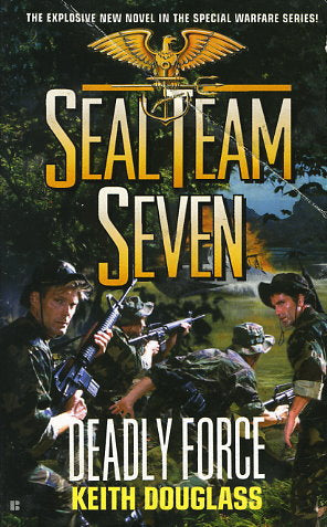 Seal Team Seven:  Deadly Force