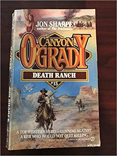 Canyon O'Grady #15:  Death Ranch