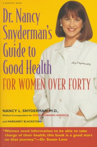 Dr. Nancy Snyderman's Guide To Good Health
