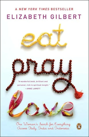 Eat, Pray, Love