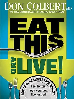 Eat This And Live!