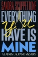 Everything You Have Is Mine