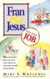 Fran And Jesus On The Job