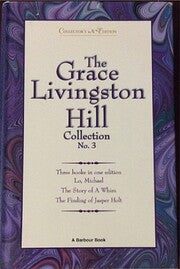 The Grace Livingston Hill Collection No. 3