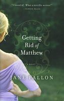 Getting Rid Of Matthew