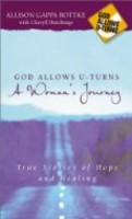 God Allows U-Turns:  A Woman's Journey