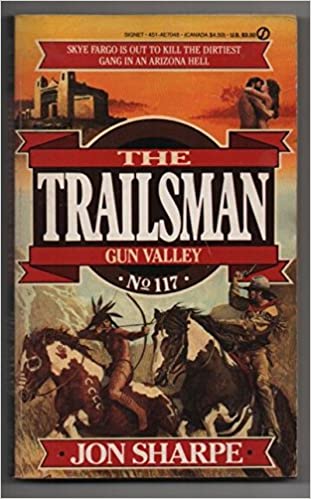 The Trailsman #117:  Gun Valley
