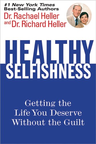 Healthy Selfishness