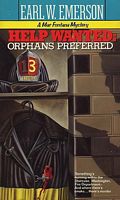 Help Wanted:  Orphans Preferred