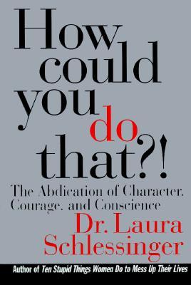 How Could You Do That?