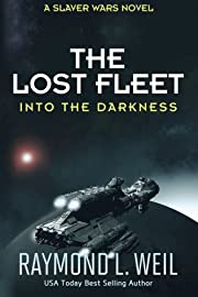 The Lost Fleet:  Into The Darkness