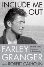 Include Me Out:  My Life From Goldwyn To Broadway