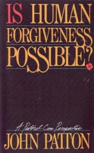 Is Human Forgiveness Possible?