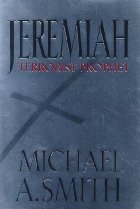Jeremiah:  Terrorist Prophet