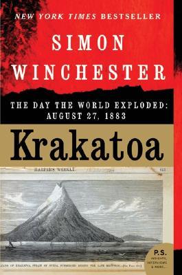 Krakatoa:  The Day The World Exploded:  August 27, 1883