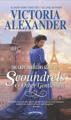 The Lady Travelers Guide To Scoundrels And Other Gentleman
