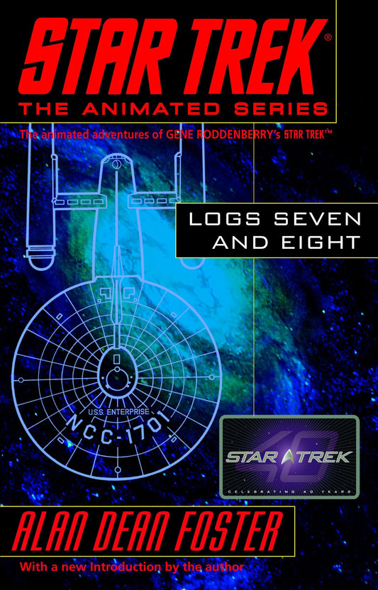 Star Trek Logs Seven And Eight