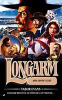 Longarm And Lovin' Lizzy