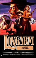Longarm And The Lady Bandit