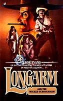 Longarm And the Wicked Schoolmarm