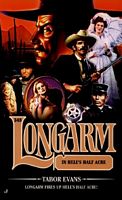 Longarm In Hell's Half Acre