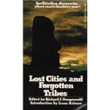 Lost Cities And Forgotten Tribes