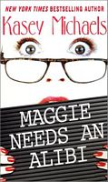 Maggie Needs An Alibi