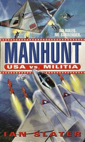 Manhunt:  USA vs. Militia