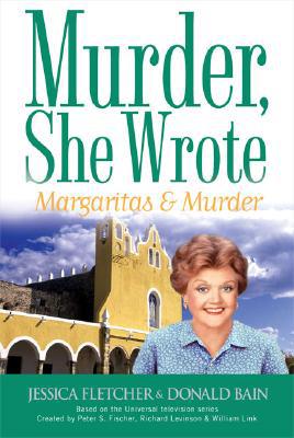 Murder, She Wrote:  Margaritas And Murder