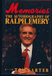 Memories:  The Autobiography Of Ralph Emery