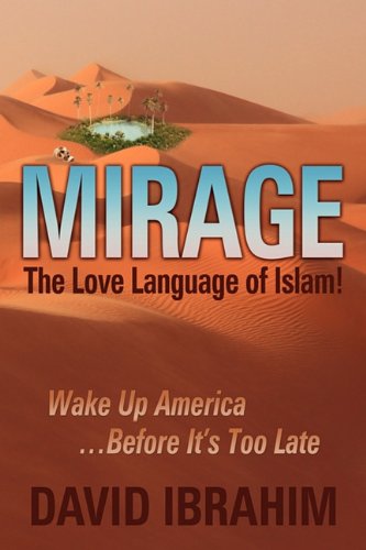 Mirage:  The Love Language of Islam!