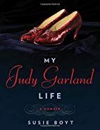 My Judy Garland Life