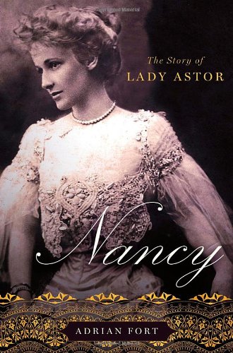 Nancy:  The Story Of Lady Astor