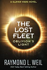 The Lost Fleet:  Oblivion's Light
