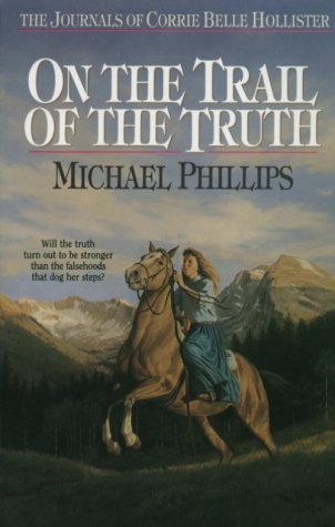 On The Trail Of The Truth