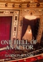 One Hell Of An Actor