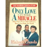 Only Love Can Make A Miracle