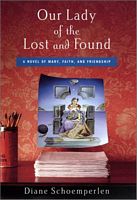 Our Lady Of The Lost And Found