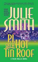 P.I. On A Hot Tin Roof