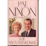 Pat Nixon:  The Untold Story