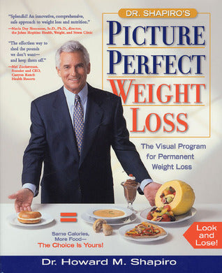 Dr. Shapiro's Picture Perfect Weight Loss