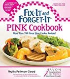 Fix-It And Forget-It Pink Cookbook