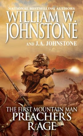 The First Mountain Man:  Preacher's Rage